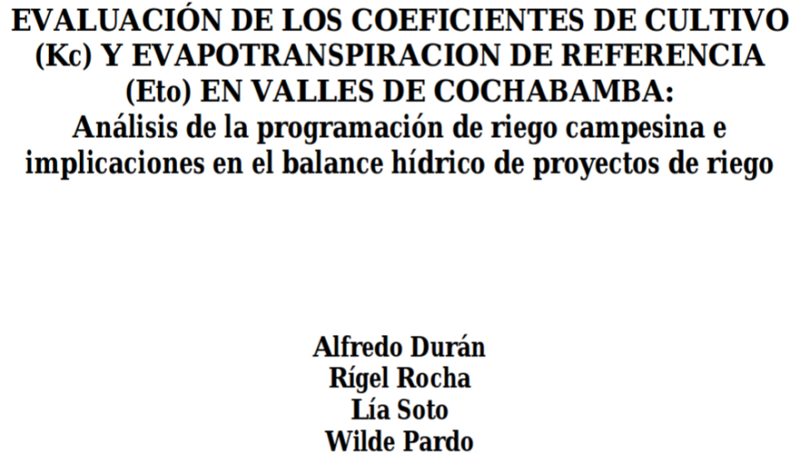 EVALUACIÓN DE LOS COEFICIENTES DE CULTIVO (Kc) Y EVAPOTRANSPIRACION DE REFERENCIA (Eto) EN VALLES DE COCHABAMBA